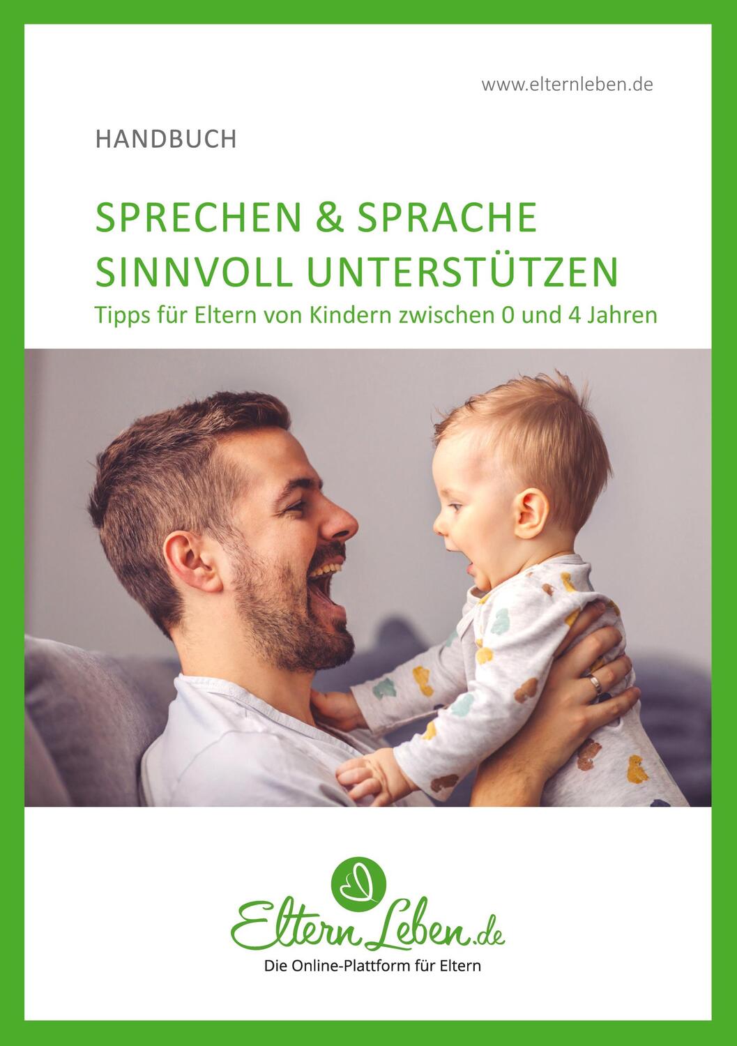 Cover: 9783347276109 | Sprechen & Sprache sinnvoll unterstützen | ElternLeben | Taschenbuch