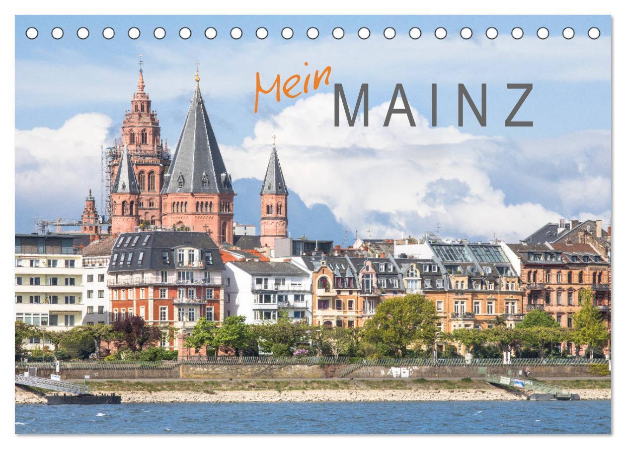 Cover: 9783435373628 | Mein Mainz (Tischkalender 2025 DIN A5 quer), CALVENDO Monatskalender