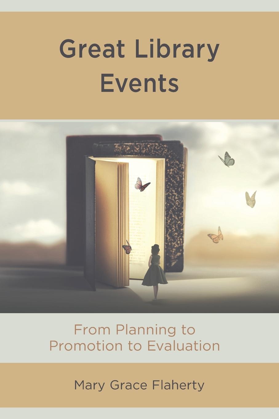 Cover: 9781538137055 | Great Library Events | From Planning to Promotion to Evaluation | Buch