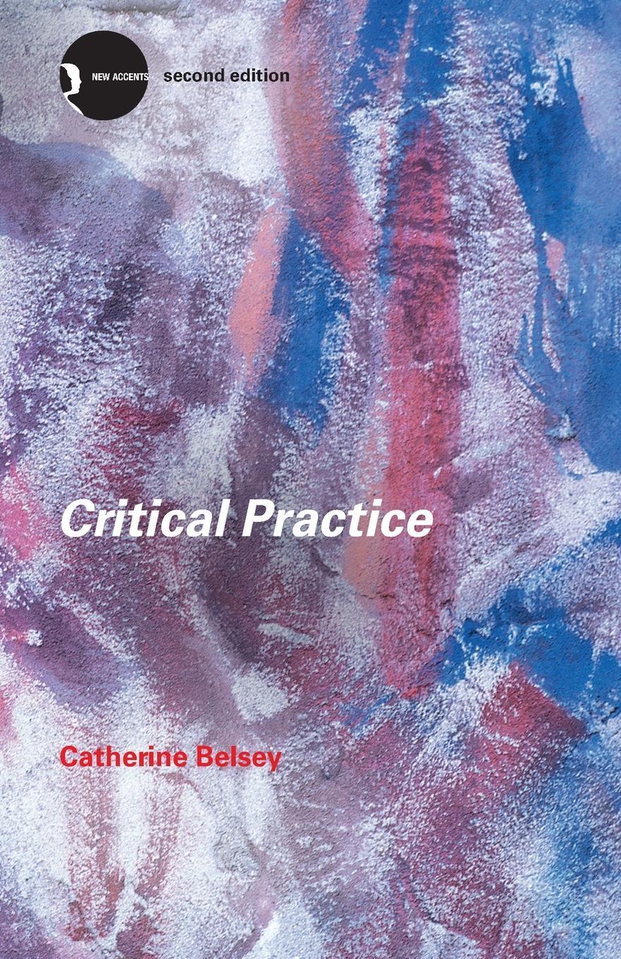 Cover: 9780415280068 | Critical Practice | Catherine Belsey | Taschenbuch | Paperback | 2002