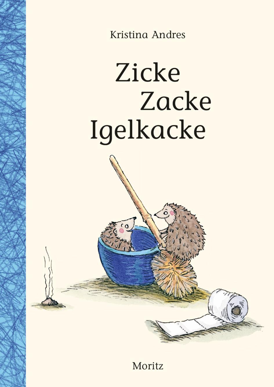 Cover: 9783895654596 | Zicke Zacke Igelkacke | Kristina Andres | Buch | 64 S. | Deutsch