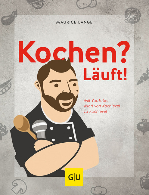 Cover: 9783833871429 | Kochen? Läuft! | Mit YouTuber Mori von Kochlevel zu Kochlevel | Lange