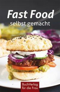 Cover: 9783897985490 | Fast Food - selbst gemacht | Minibibliothek | Carola Ruff | Buch