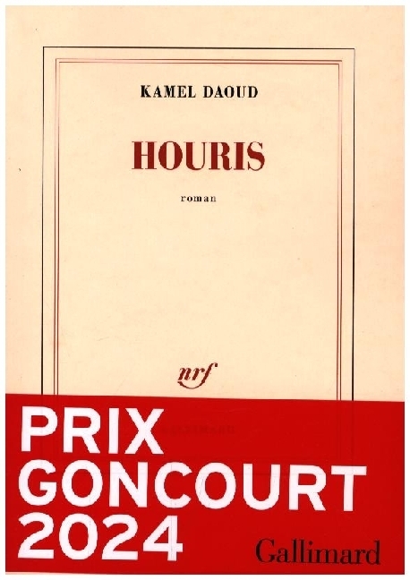 Cover: 9782072999994 | Houris | Kamel Daoud | Taschenbuch | 416 S. | Französisch | 2024