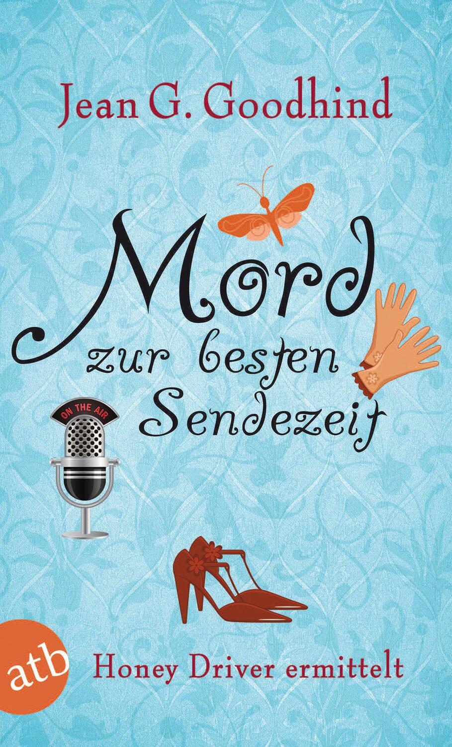 Cover: 9783746629520 | Mord zur besten Sendezeit | Honey Driver ermittelt | Jean G. Goodhind