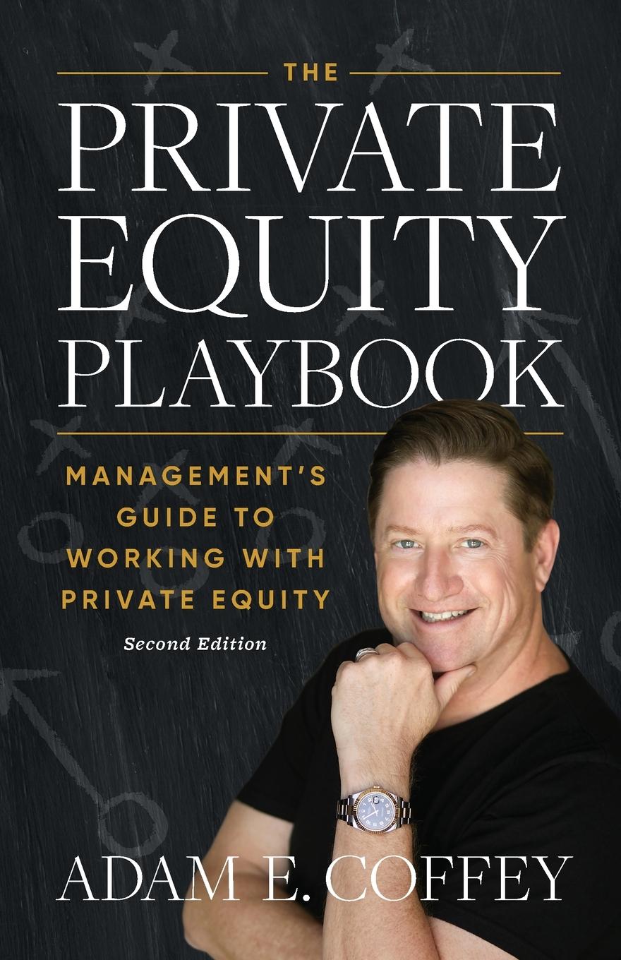 Cover: 9798990427617 | The Private Equity Playbook | Adam Coffey | Taschenbuch | Paperback