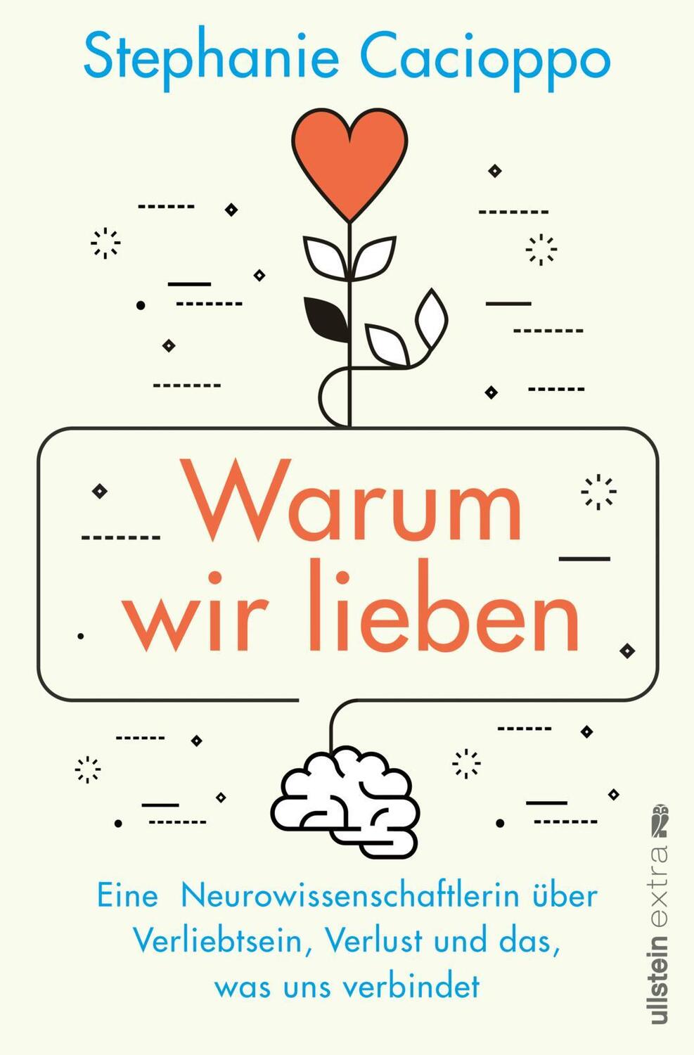 Cover: 9783864932106 | Warum wir lieben | Stephanie Cacioppo | Taschenbuch | 272 S. | Deutsch