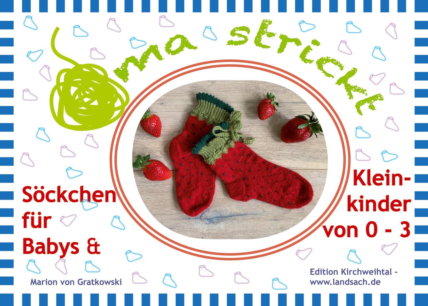 Cover: 9783751999281 | Oma strickt Baby- und Kindersöckchen | Oma strickt 2 | Gratkowski