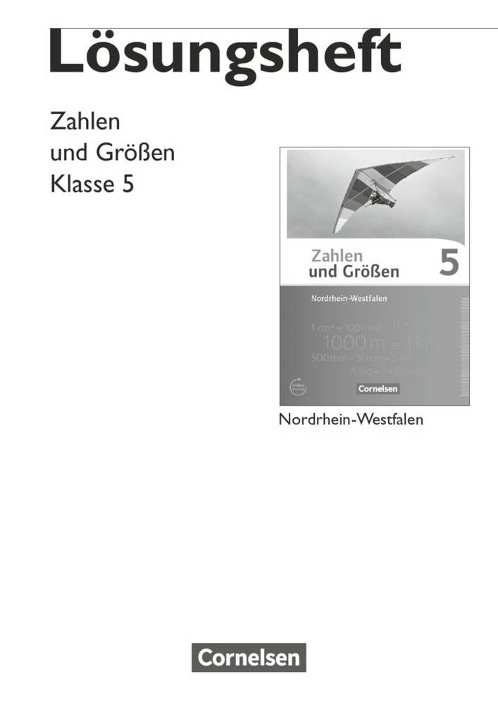 Cover: 9783060041374 | Zahlen und Größen - Nordrhein-Westfalen Kernlehrpläne - Ausgabe...