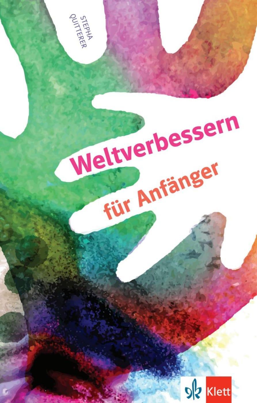 Cover: 9783126660075 | Weltverbessern für Anfänger | Lektüre | Stepha Quitterer | Taschenbuch