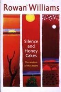 Cover: 9780745951706 | Silence and Honey Cakes | The Wisdom of the Desert | Williams | Buch