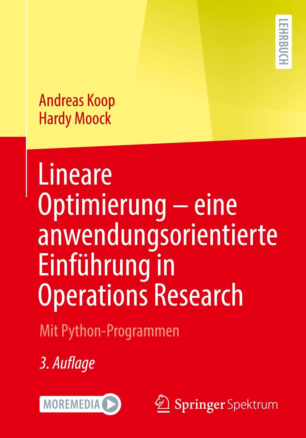 Cover: 9783662663868 | Lineare Optimierung ¿ eine anwendungsorientierte Einführung in...