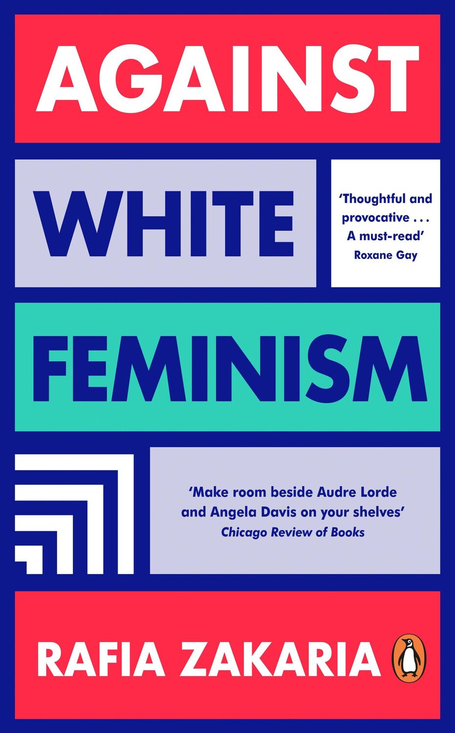 Cover: 9780241989319 | Against White Feminism | Rafia Zakaria | Taschenbuch | XII | Englisch