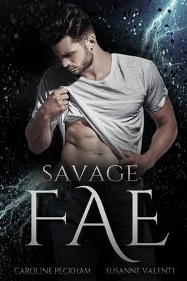 Cover: 9781914425165 | Savage Fae | Caroline Peckham (u. a.) | Taschenbuch | Englisch | 2022