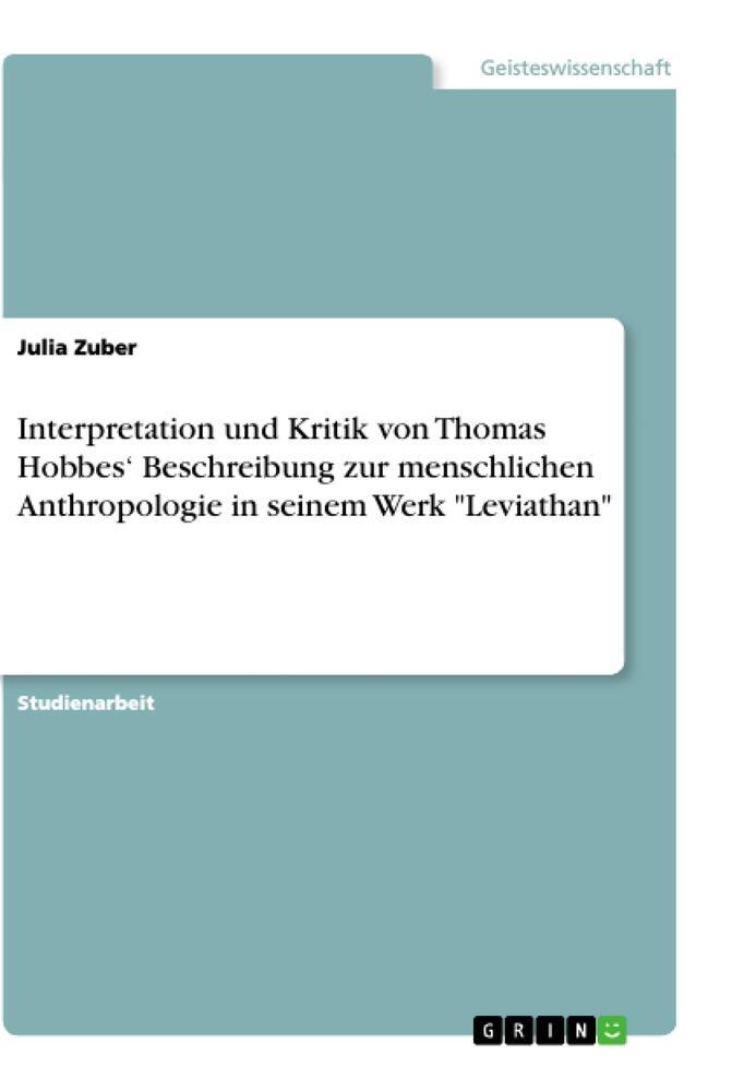 Cover: 9783668974241 | Interpretation und Kritik von Thomas Hobbes¿ Beschreibung zur...