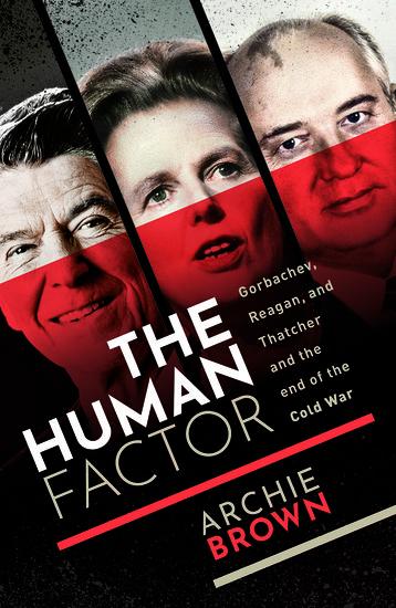 Cover: 9780198748700 | The Human Factor | Archie Brown | Buch | Gebunden | Englisch | 2020