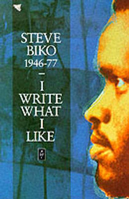 Cover: 9780435905989 | I Write What I Like | Steve Biko | Taschenbuch | Englisch | 1987