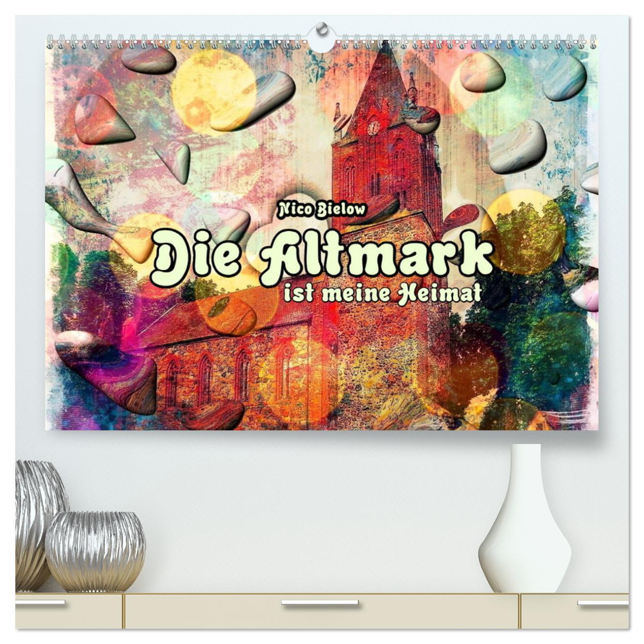 Cover: 9783435060191 | Die Altmark ist meine Heimat (hochwertiger Premium Wandkalender...