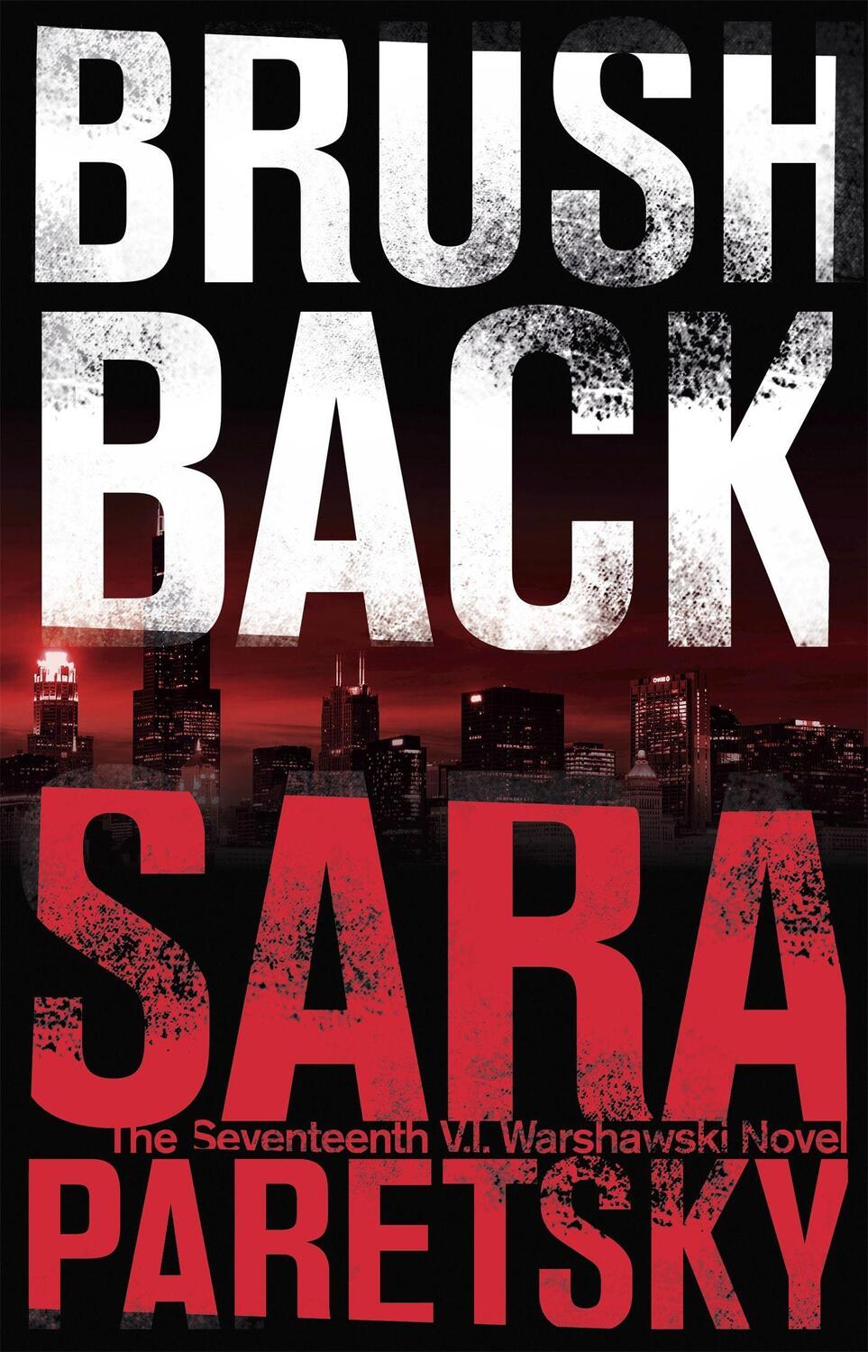 Cover: 9781444758757 | Brush Back | V.I. Warshawski 17 | Sara Paretsky | Taschenbuch | 2016