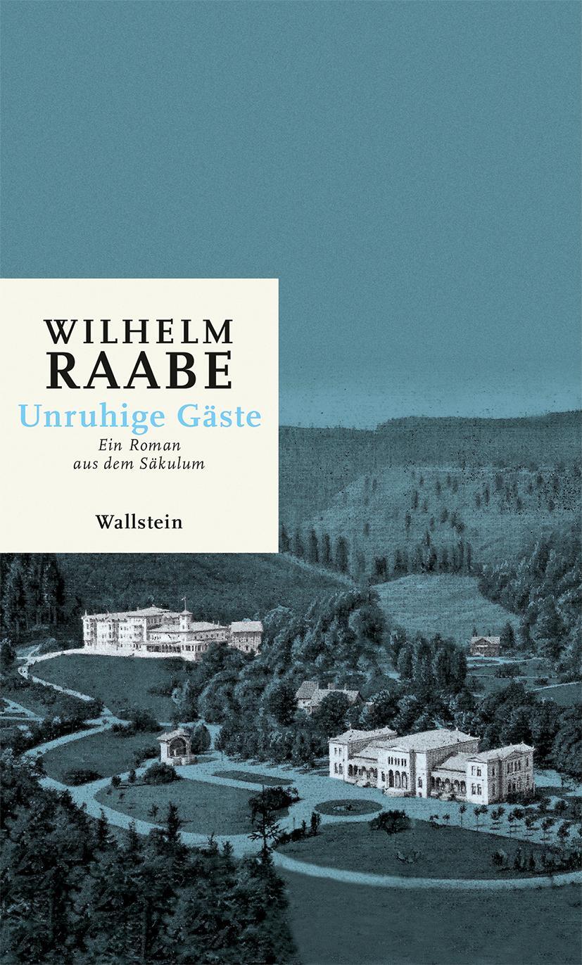 Cover: 9783835357532 | Unruhige Gäste | Ein Roman aus dem Säkulum | Wilhelm Raabe | Buch