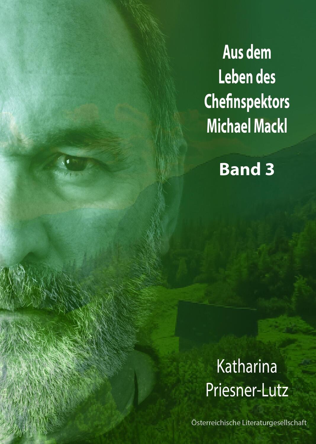 Cover: 9783038860785 | Aus dem Leben des Chefinspektors Michael Mackl | Band 3 | Taschenbuch