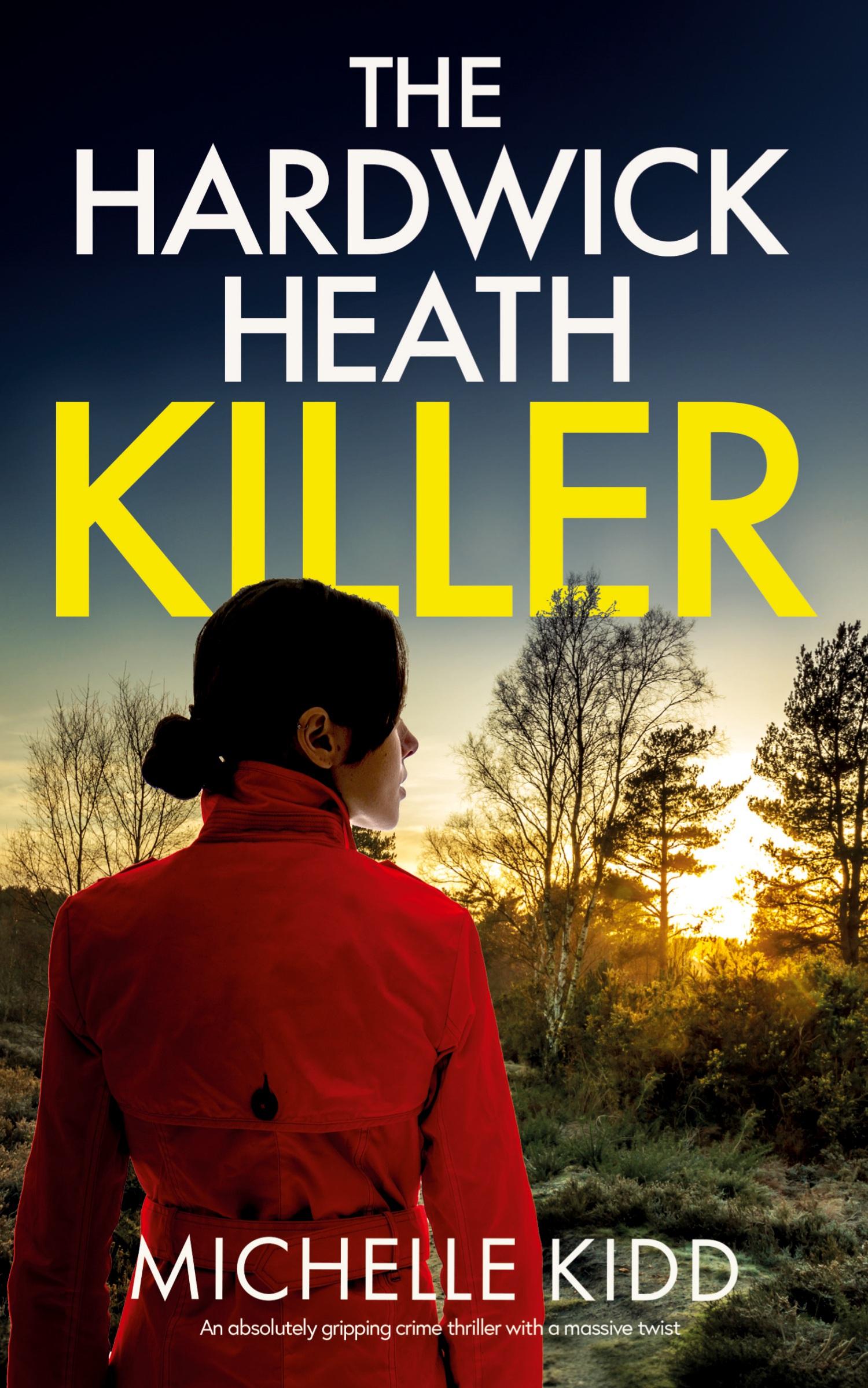 Cover: 9781835265567 | THE HARDWICK HEATH KILLER an absolutely gripping crime thriller...