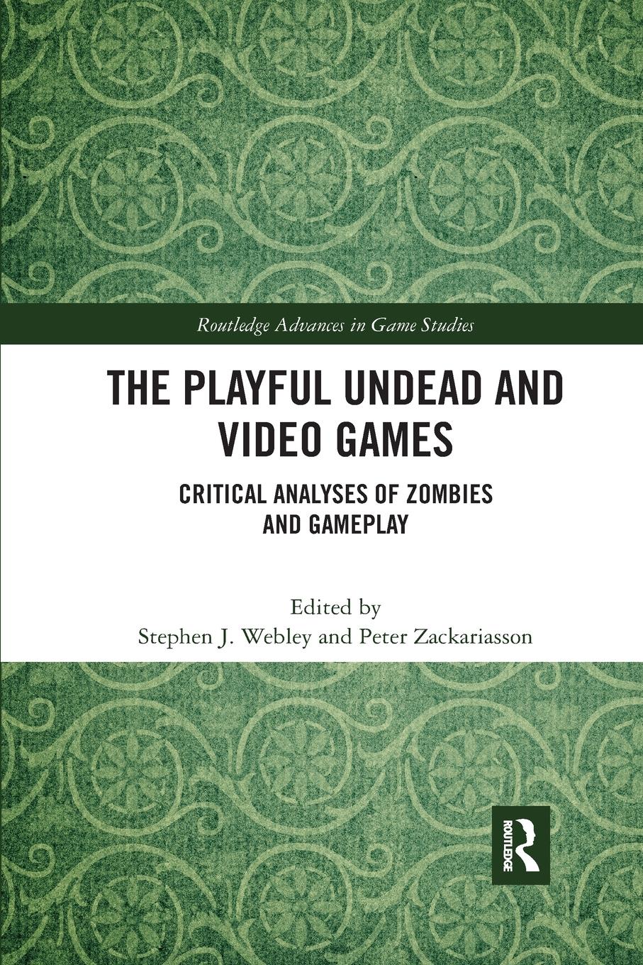 Cover: 9781032177700 | The Playful Undead and Video Games | Peter Zackariasson | Taschenbuch