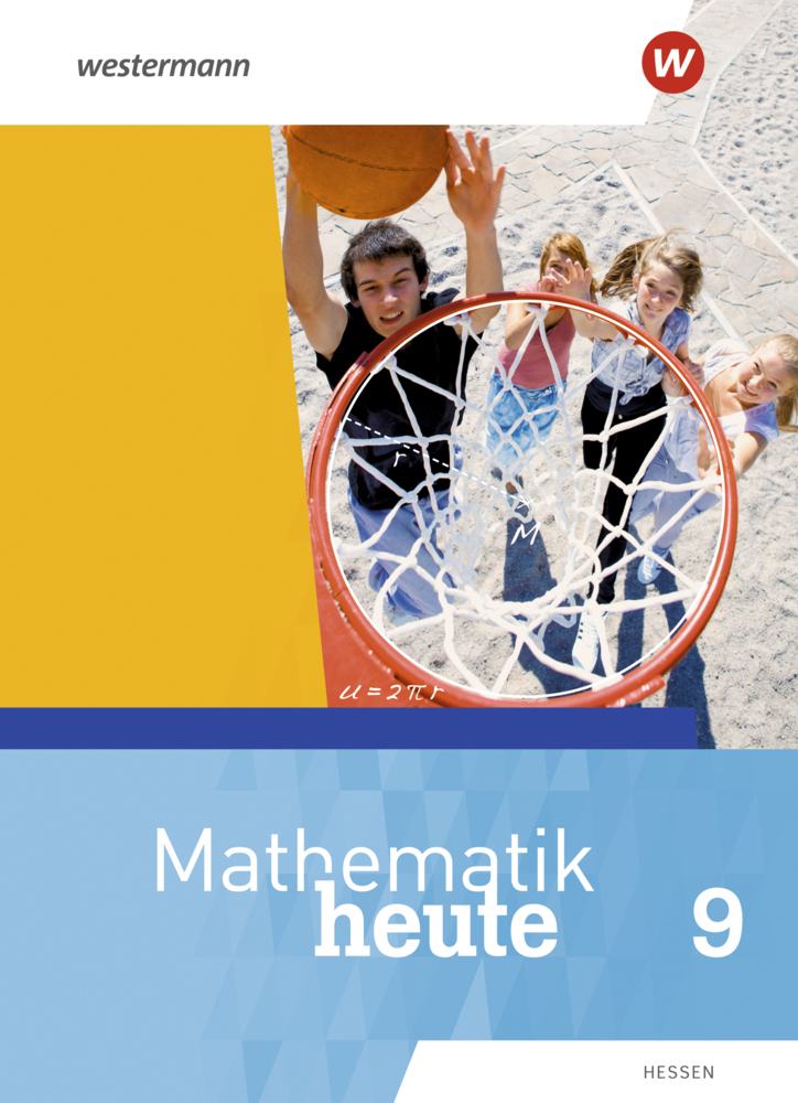 Cover: 9783141504408 | Mathematik heute - Ausgabe 2019 für Hessen | Schulbuch 9 | Buch | 2021