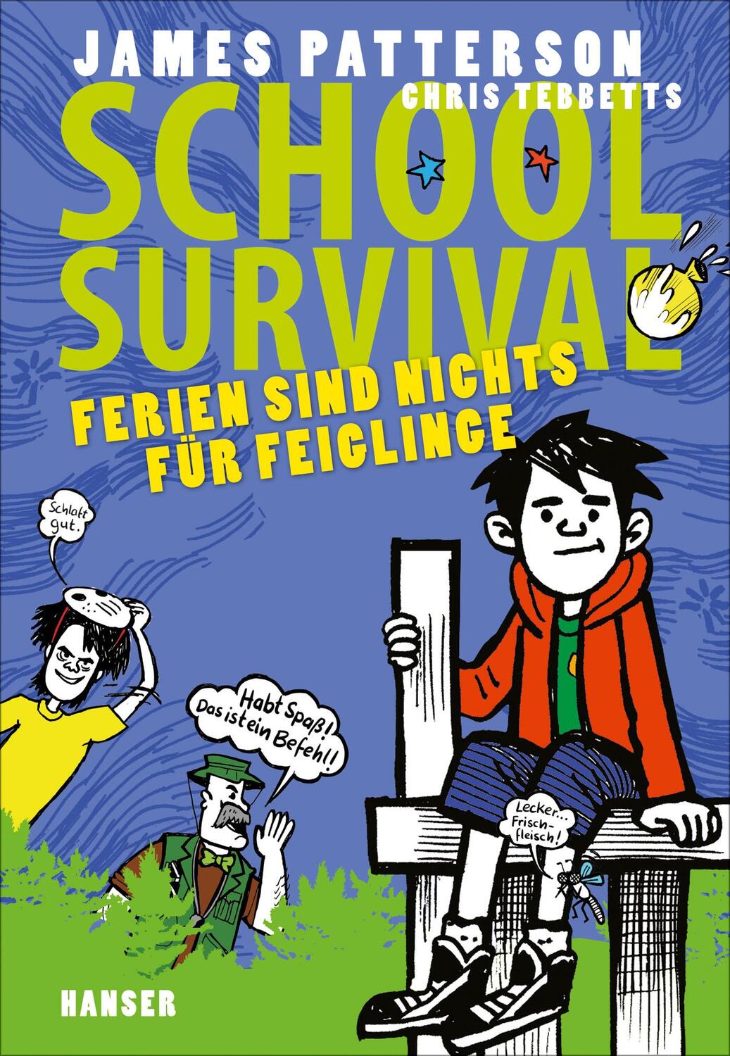 Cover: 9783446250871 | School Survival 04 - Ferien sind nichts für Feiglinge | Buch | 320 S.