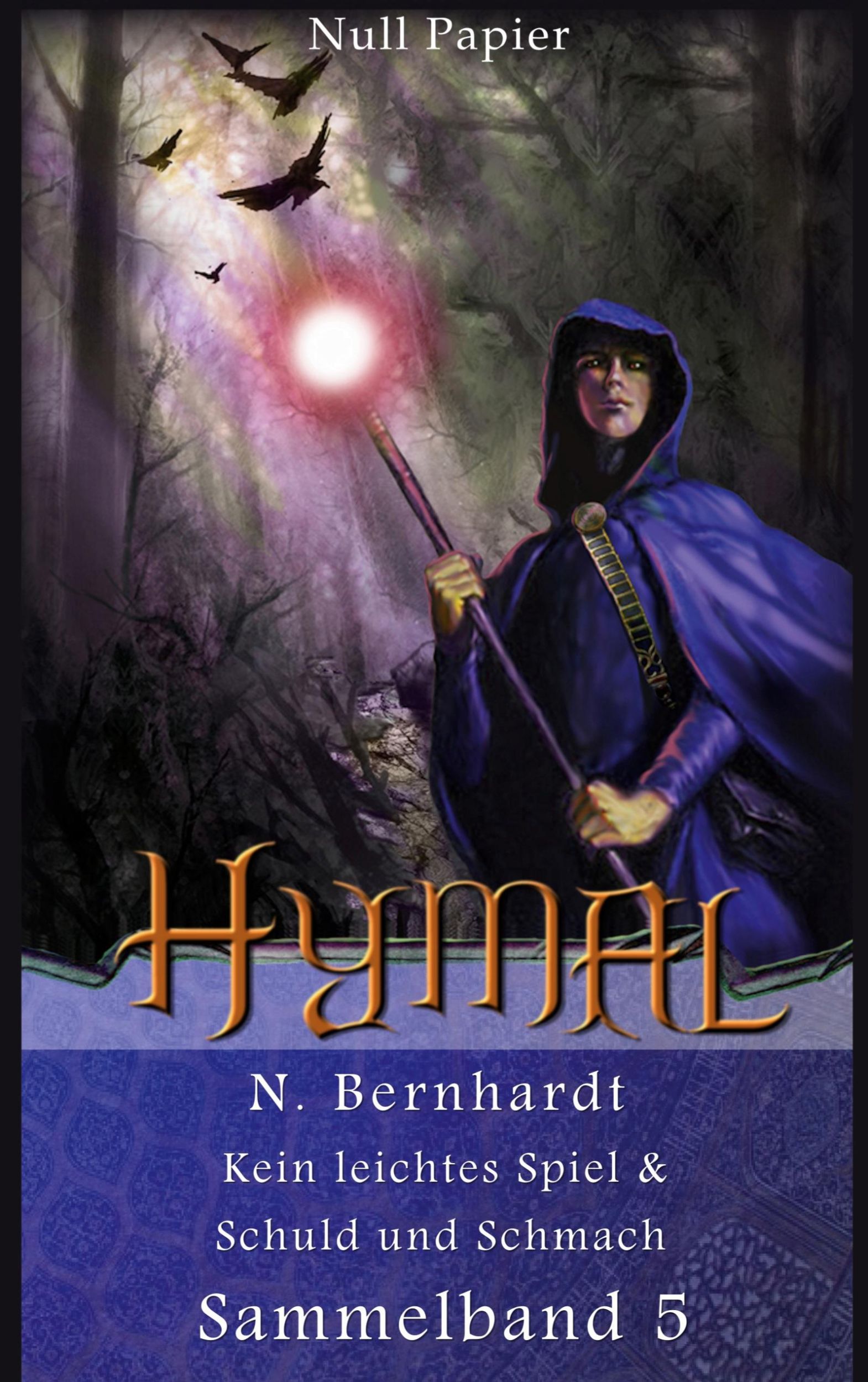 Cover: 9783954185689 | Der Hexer von Hymal - Sammelband 5 | N. Bernhardt | Taschenbuch | 2024