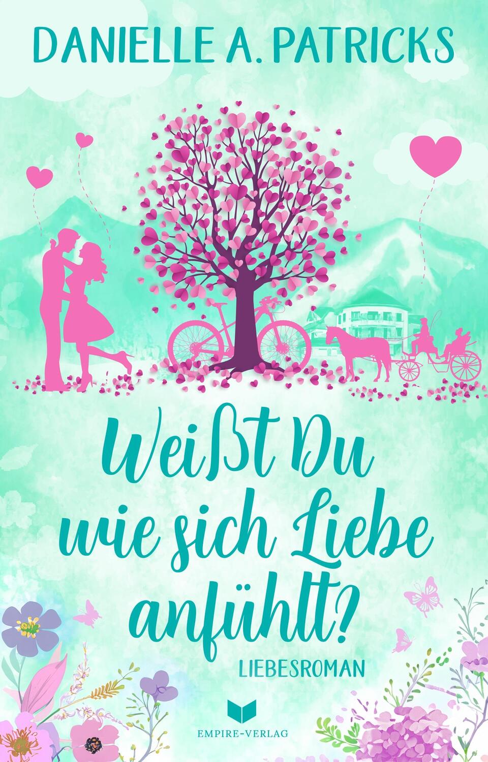 Cover: 9783985959945 | Weißt du wie sich Liebe anfühlt? | Danielle A. Patricks | Taschenbuch