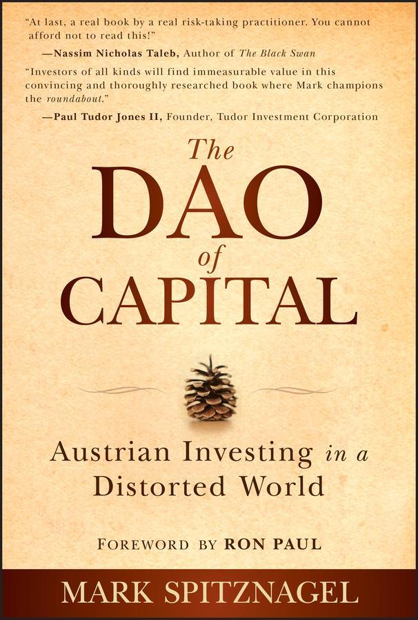 Cover: 9781118347034 | The Dao of Capital | Austrian Investing in a Distorted World | Buch