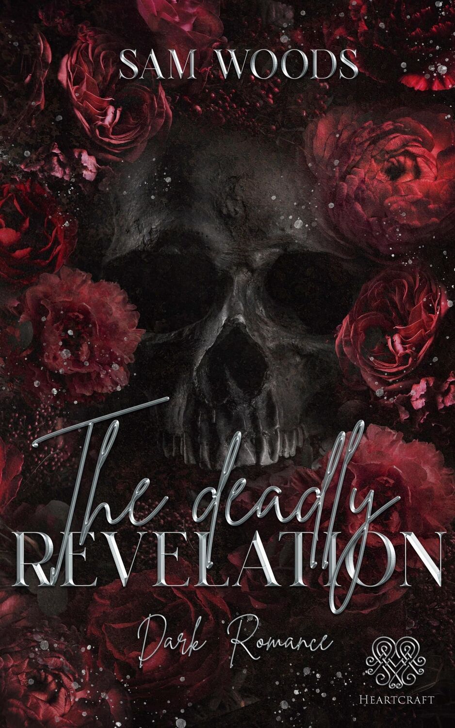 Cover: 9783989424265 | The deadly Revelation | (Dark Romance) Band 3 | Sam Woods | Buch