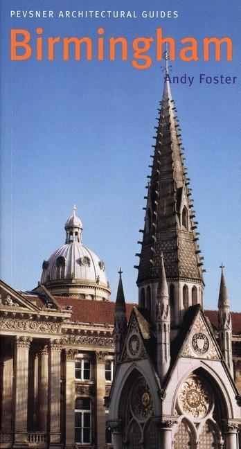 Cover: 9780300107319 | Birmingham | Pevsner City Guide | Andy Foster | Taschenbuch | Englisch