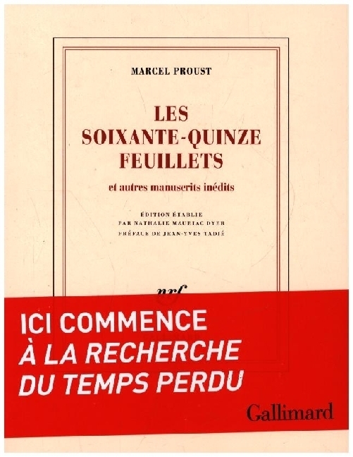 Cover: 9782072931710 | LES SOIXANTE-QUINZE FEUILLETS - ET AUTRES MANUSCRITS INEDITS | Buch