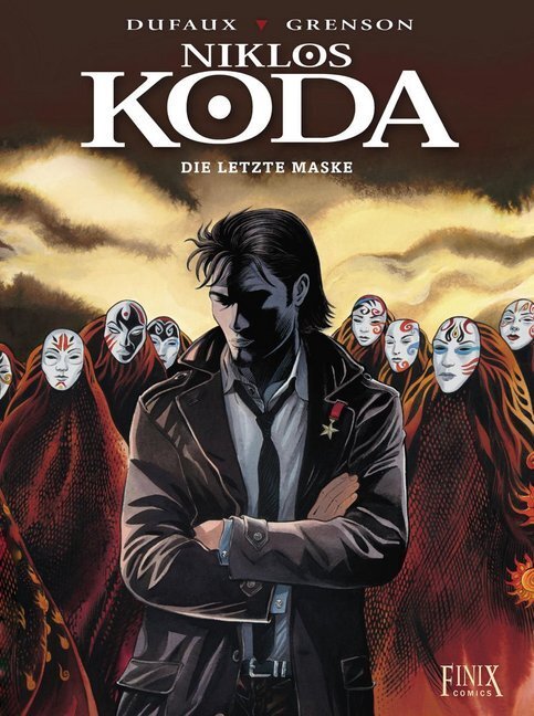 Cover: 9783945270691 | Niklos Koda / Die letzte Maske | Jean Dufaux (u. a.) | Buch | Deutsch