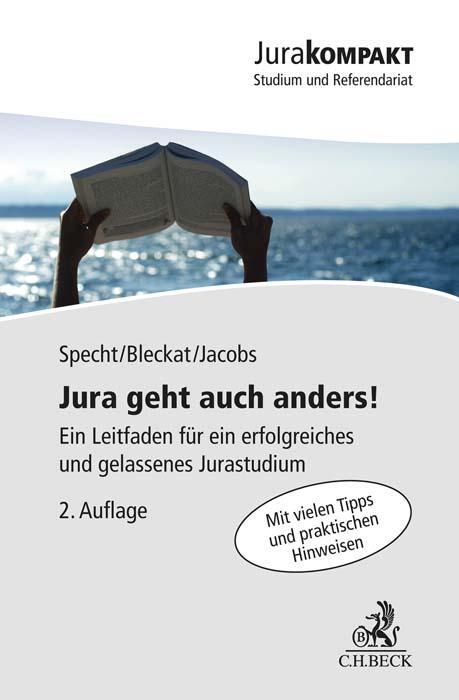 Cover: 9783406780431 | Jura geht auch anders! | Florian Specht (u. a.) | Taschenbuch | XV