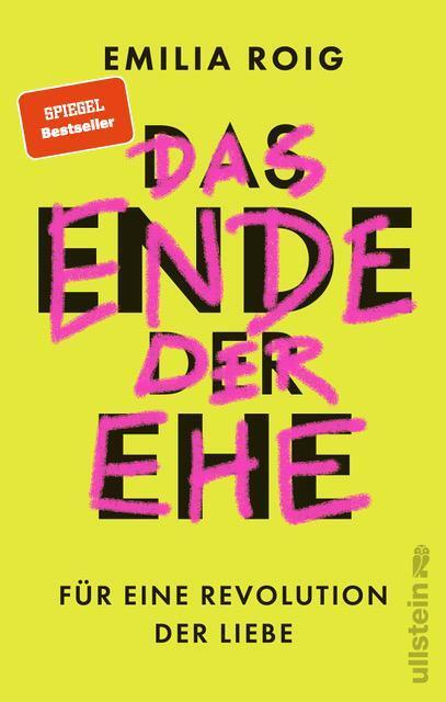 Cover: 9783550202285 | Das Ende der Ehe | Emilia Roig | Buch | 384 S. | Deutsch | 2023