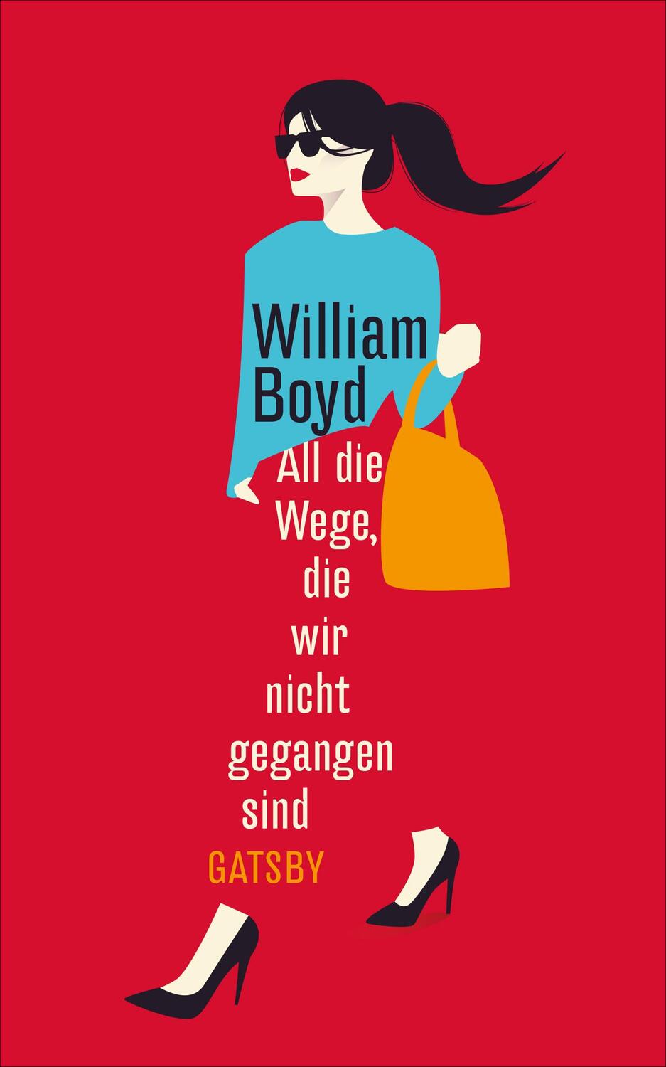 Cover: 9783311210030 | All die Wege, die wir nicht gegangen sind | William Boyd | Buch | 2018