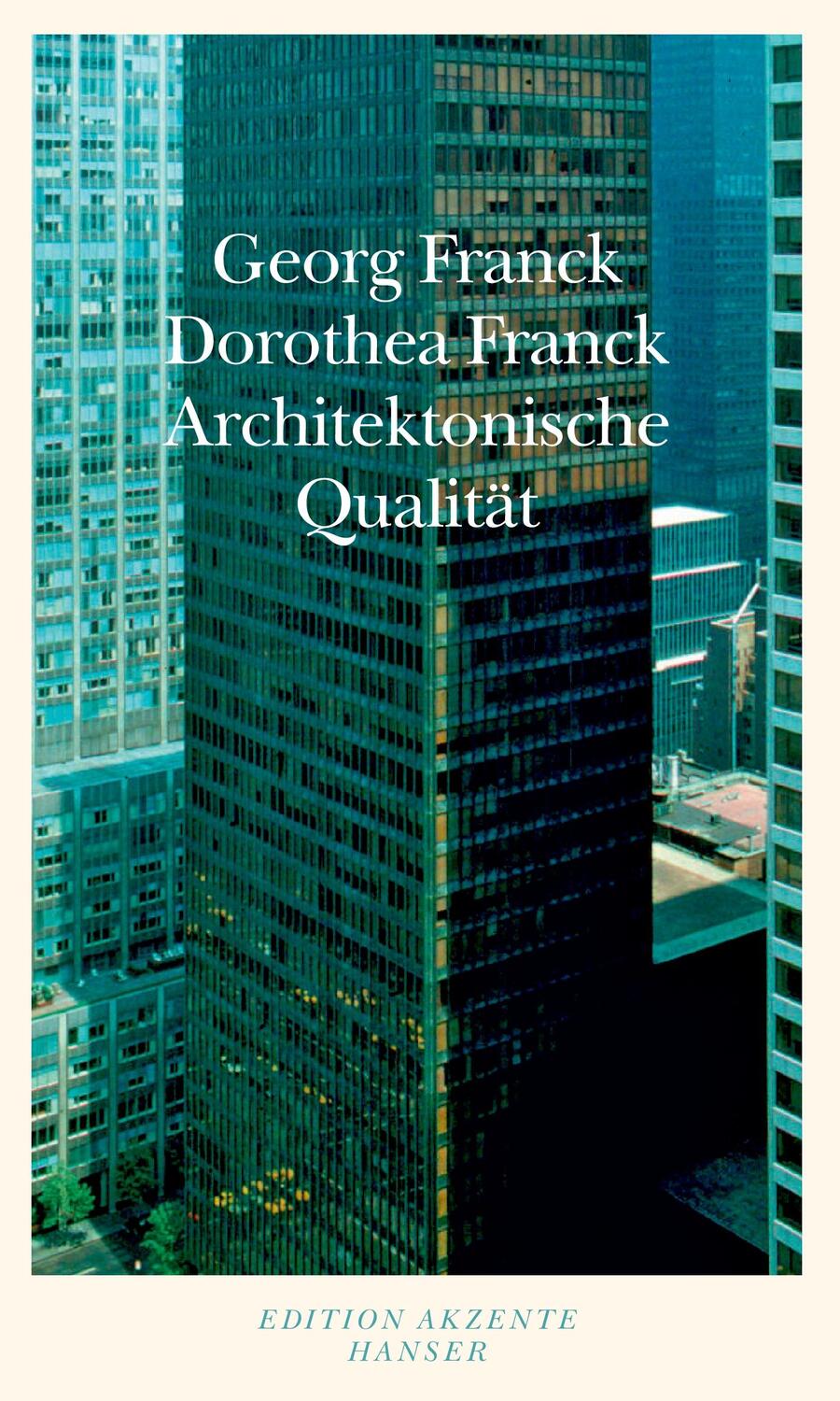 Cover: 9783446243750 | Architektonische Qualität | Dorothea Franck (u. a.) | Taschenbuch