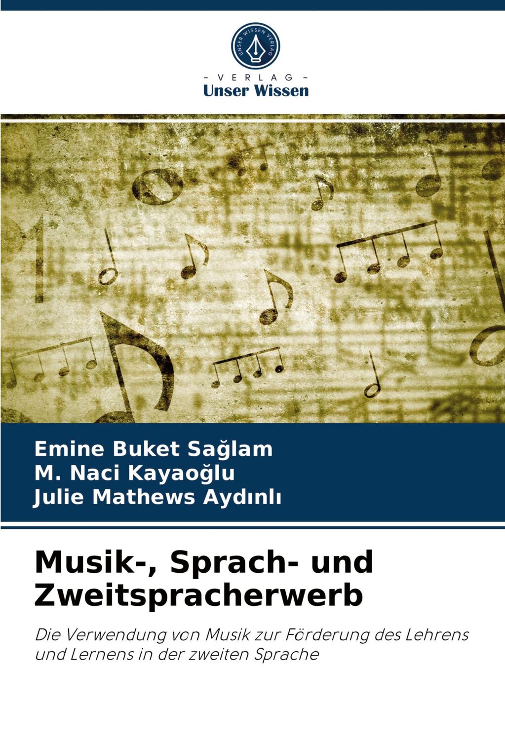 Cover: 9786203337761 | Musik-, Sprach- und Zweitspracherwerb | Emine Buket Sa¿lam (u. a.)