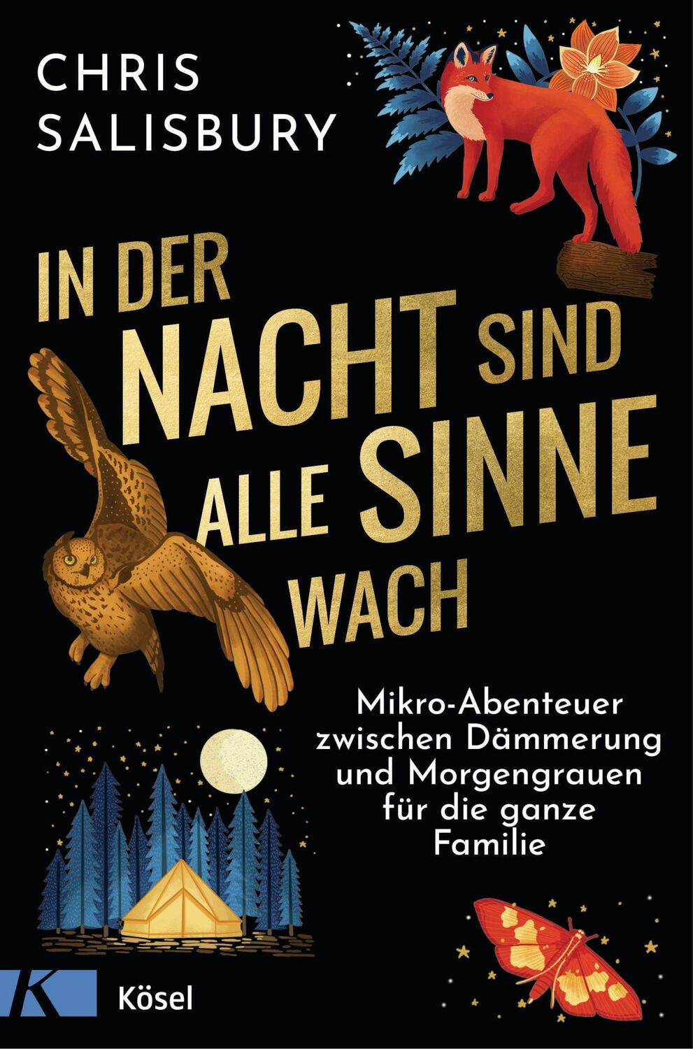 Cover: 9783466311835 | In der Nacht sind alle Sinne wach | Chris Salisbury | Buch | 267 S.