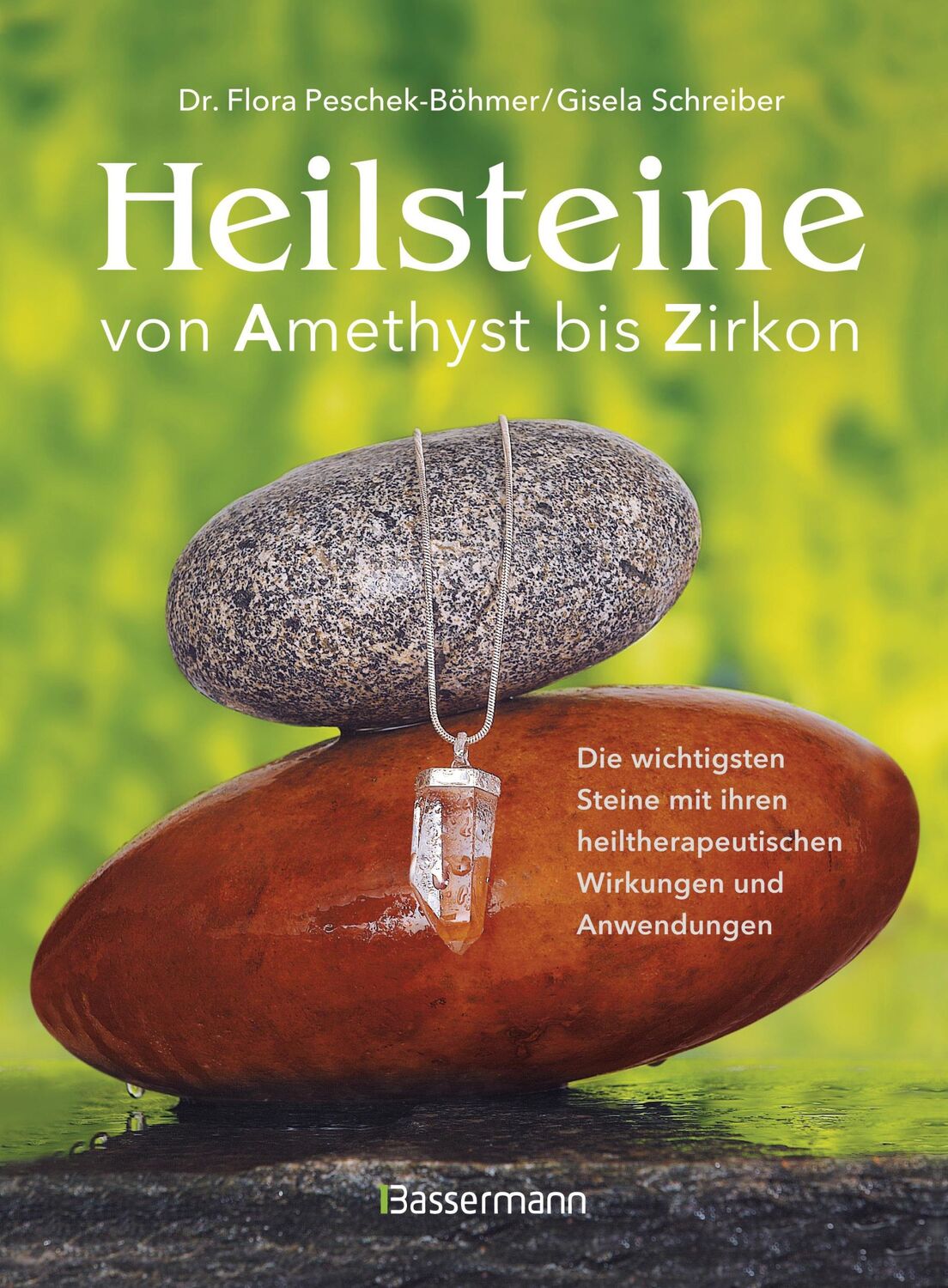 Cover: 9783809436836 | Heilsteine | Flora Peschek-Böhmer (u. a.) | Taschenbuch | 312 S.