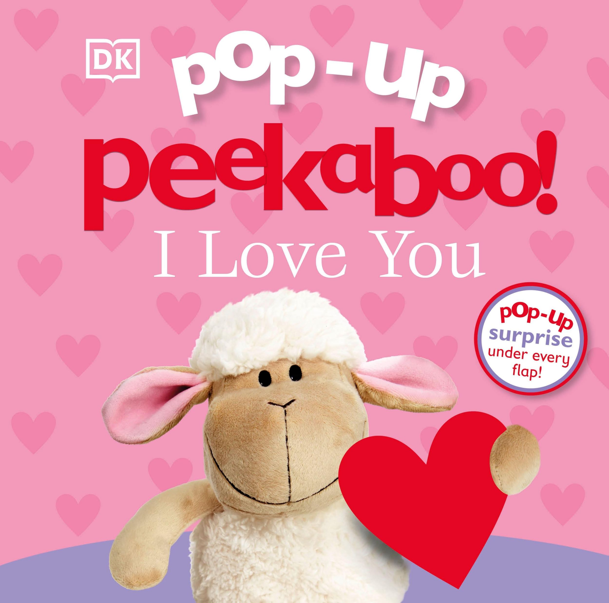 Cover: 9780241308172 | Pop-Up Peekaboo! I Love You | Dk | Buch | 12 S. | Englisch | 2019