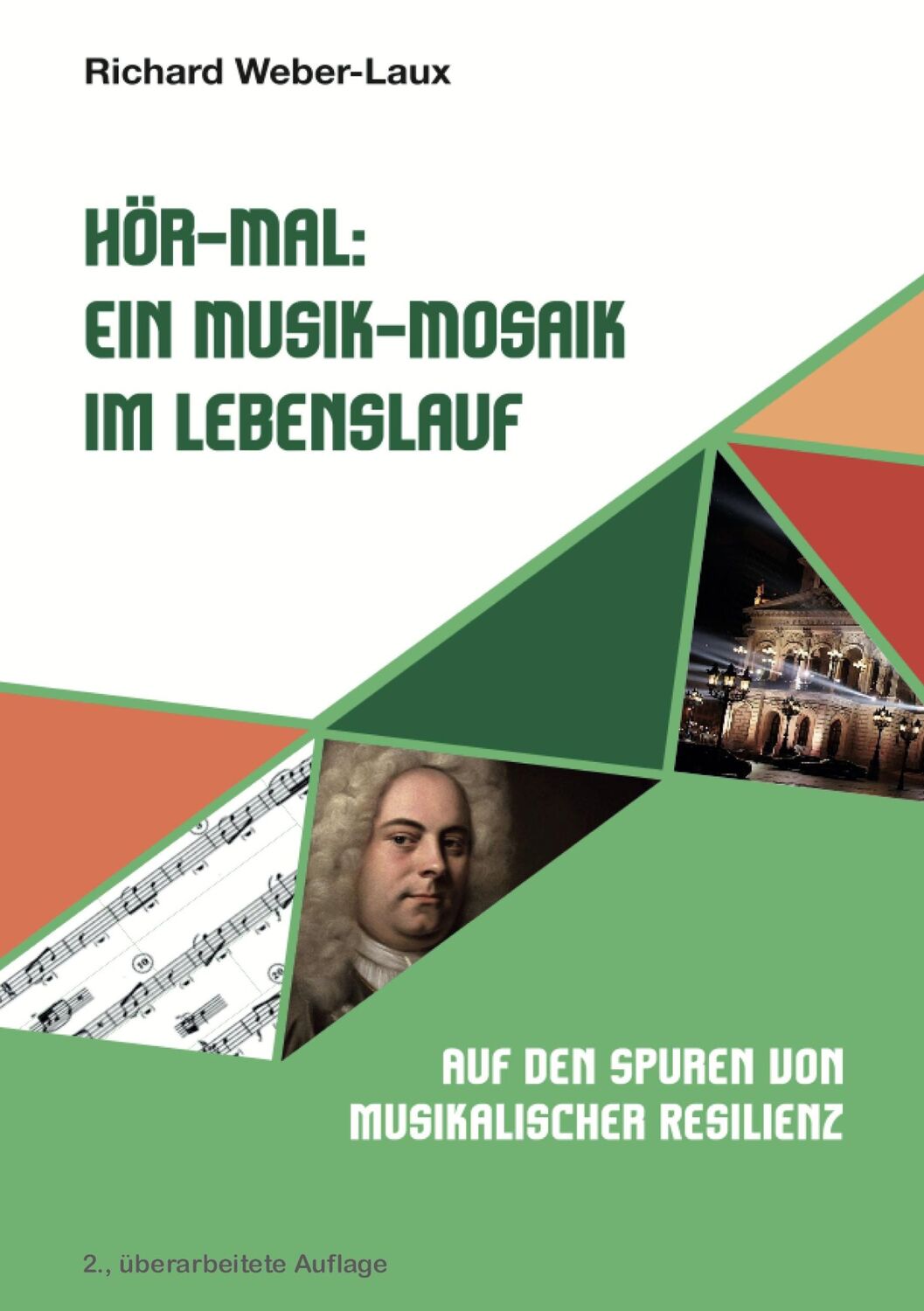 Cover: 9783769300871 | Hör-Mal: Ein Musik-Mosaik im Lebenslauf | Richard Weber-Laux | Buch