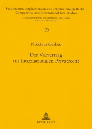 Cover: 9783631555897 | Der Vorvertrag im Internationalen Privatrecht | Nikolaus Geiben | Buch