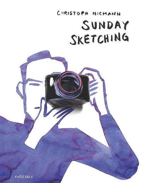 Cover: 9783957289230 | Sunday Sketching | Mit exklusivem Farbschnitt | Christoph Niemann