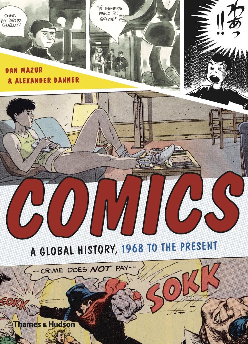 Cover: 9780500290965 | Comics | A Global History, 1968 to the Present | Danner (u. a.) | Buch