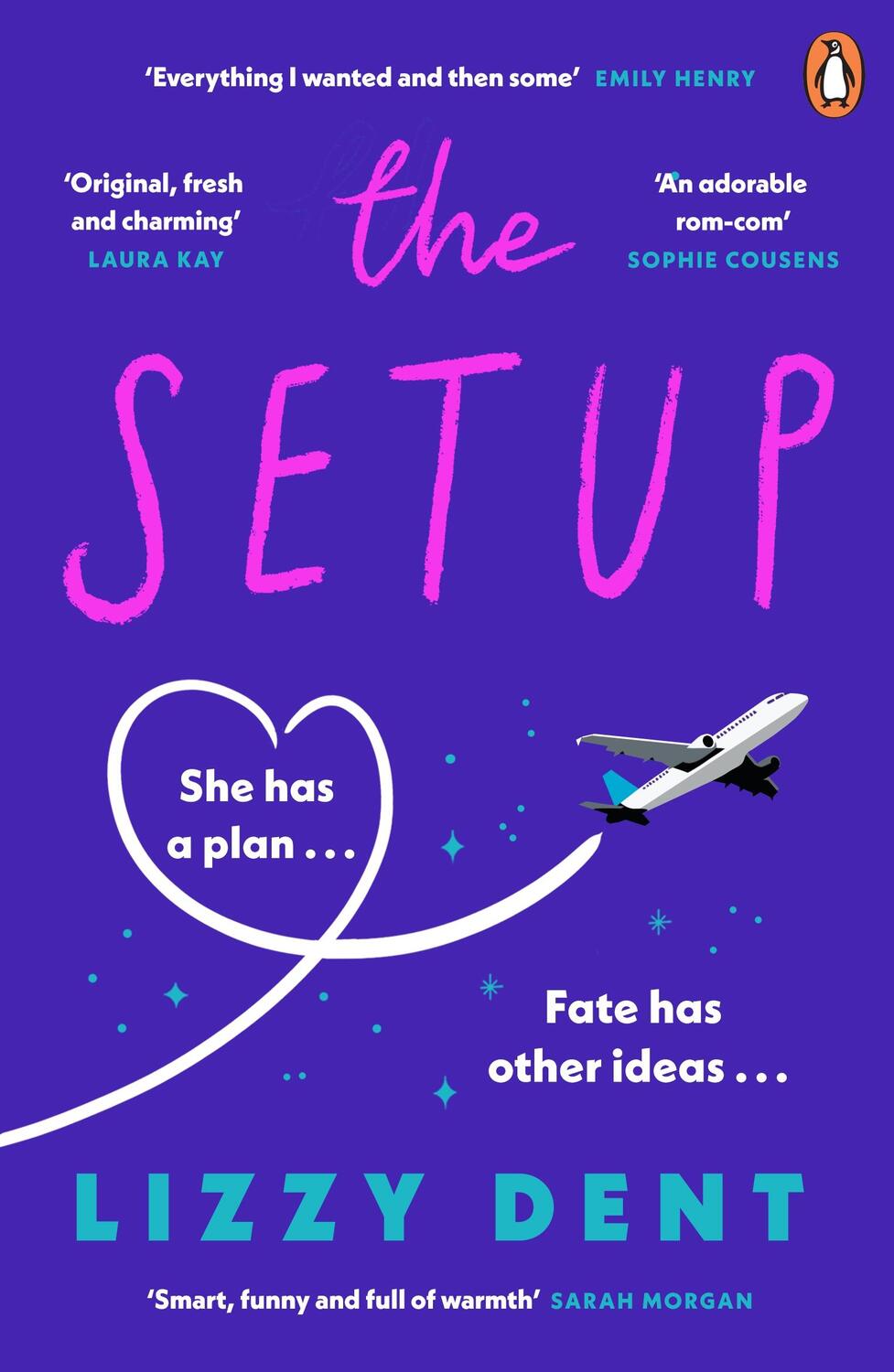 Cover: 9780241543948 | The Setup | A funny, fresh, feel-good summertime rom-com | Lizzy Dent