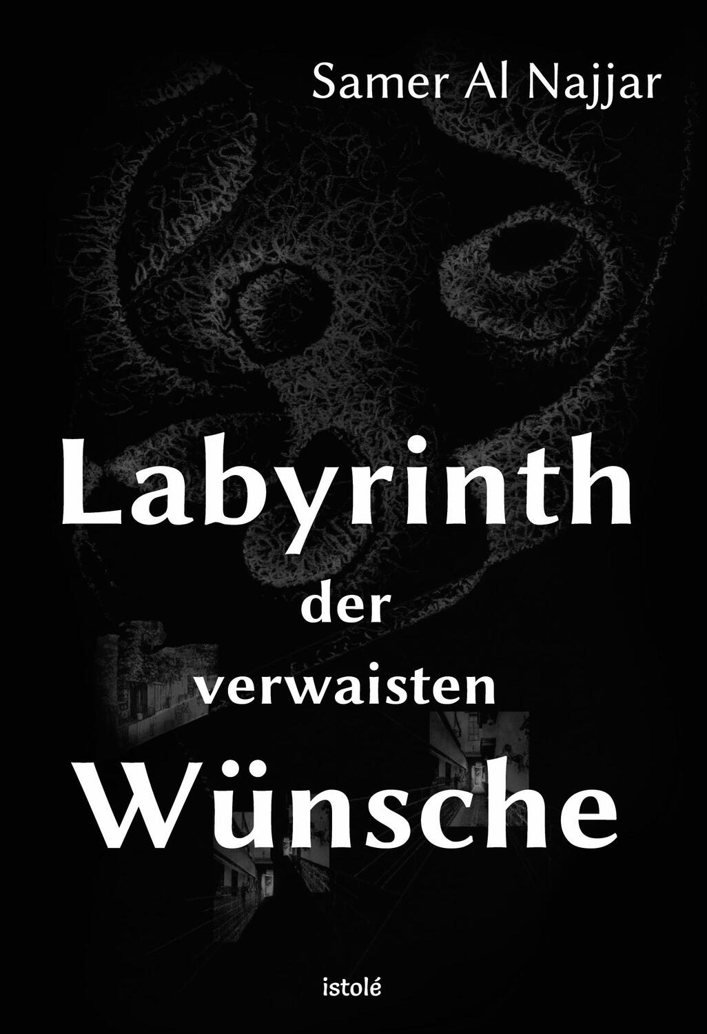 Cover: 9783910347083 | Labyrinth der verwaisten Wünsche | Samer Al Najjar | Taschenbuch